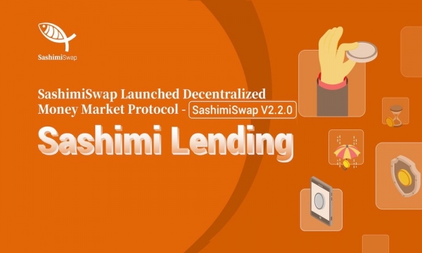SashimiSwap запустил протокол децентрализованного кредитования