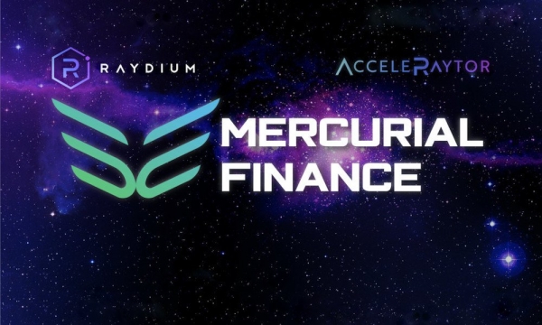 Raydium объявил, что Mercurial Finance проведет IDO на AcceleRaytor