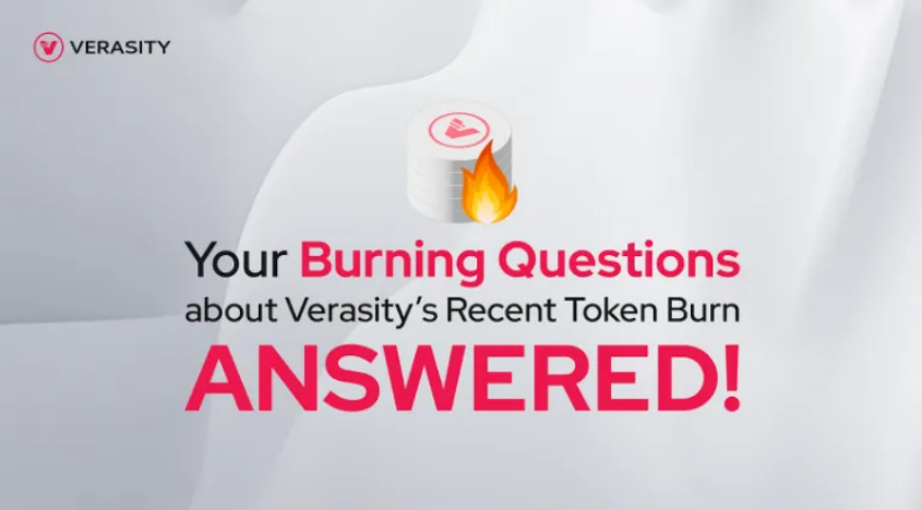 Ответы на ваши жгучие вопросы о недавнем сжигании токенов Verasity