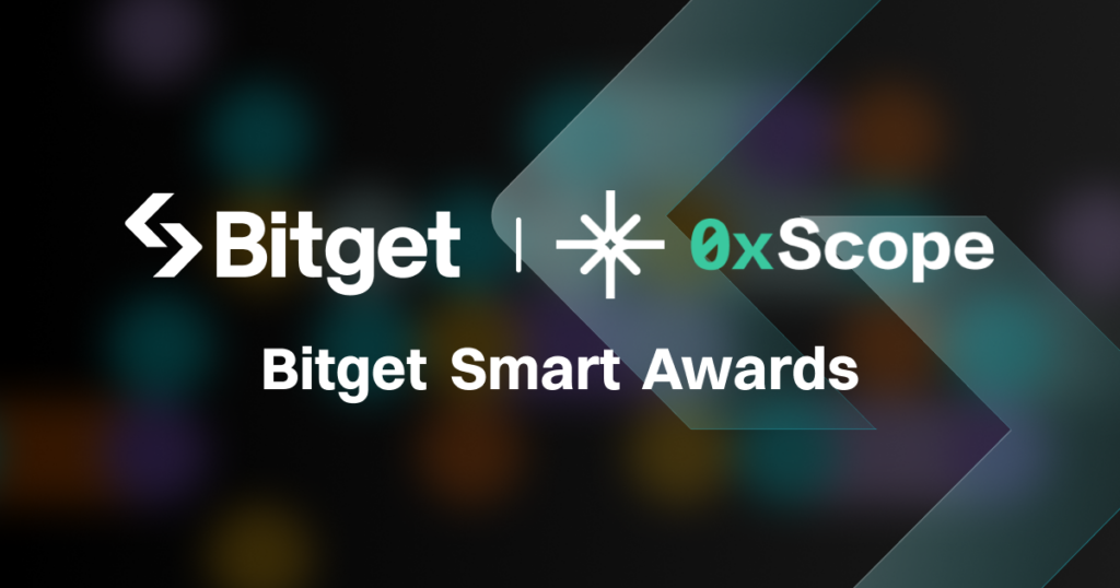 Bitget представляет Bitget Smart Awards в партнерстве с 0xScope