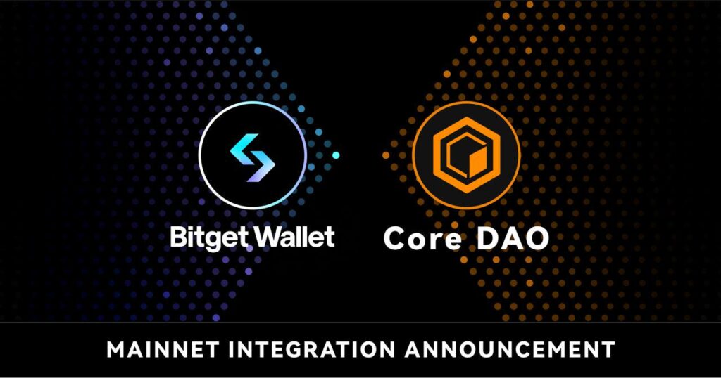 Bitget Wallet интегрирует блокчейн уровня 1 Core (Core DAO)￼