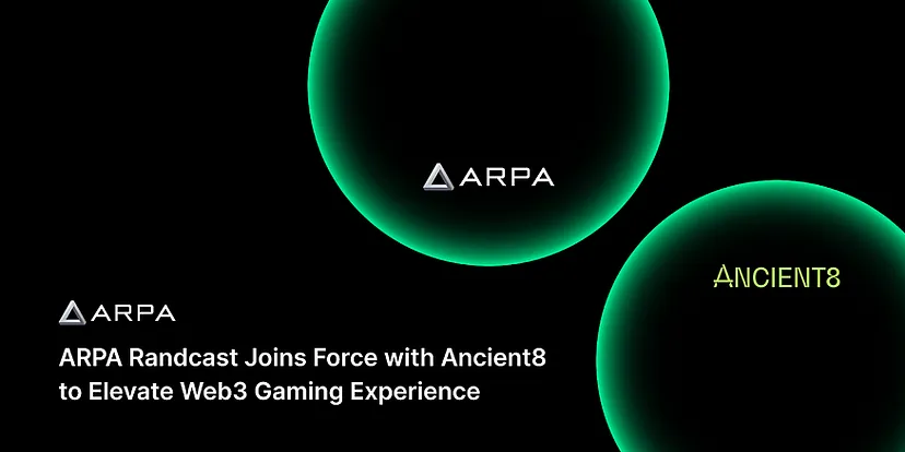 ARPA объединяется с Ancient8 для улучшения игрового опыта Web3